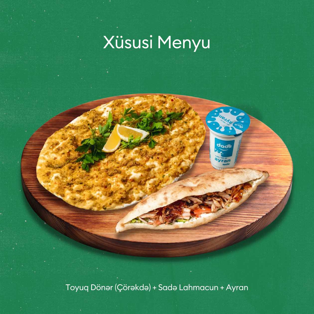 Toyuq Dönəri Çörəkdə + Sadə Lahmacun + Ayran