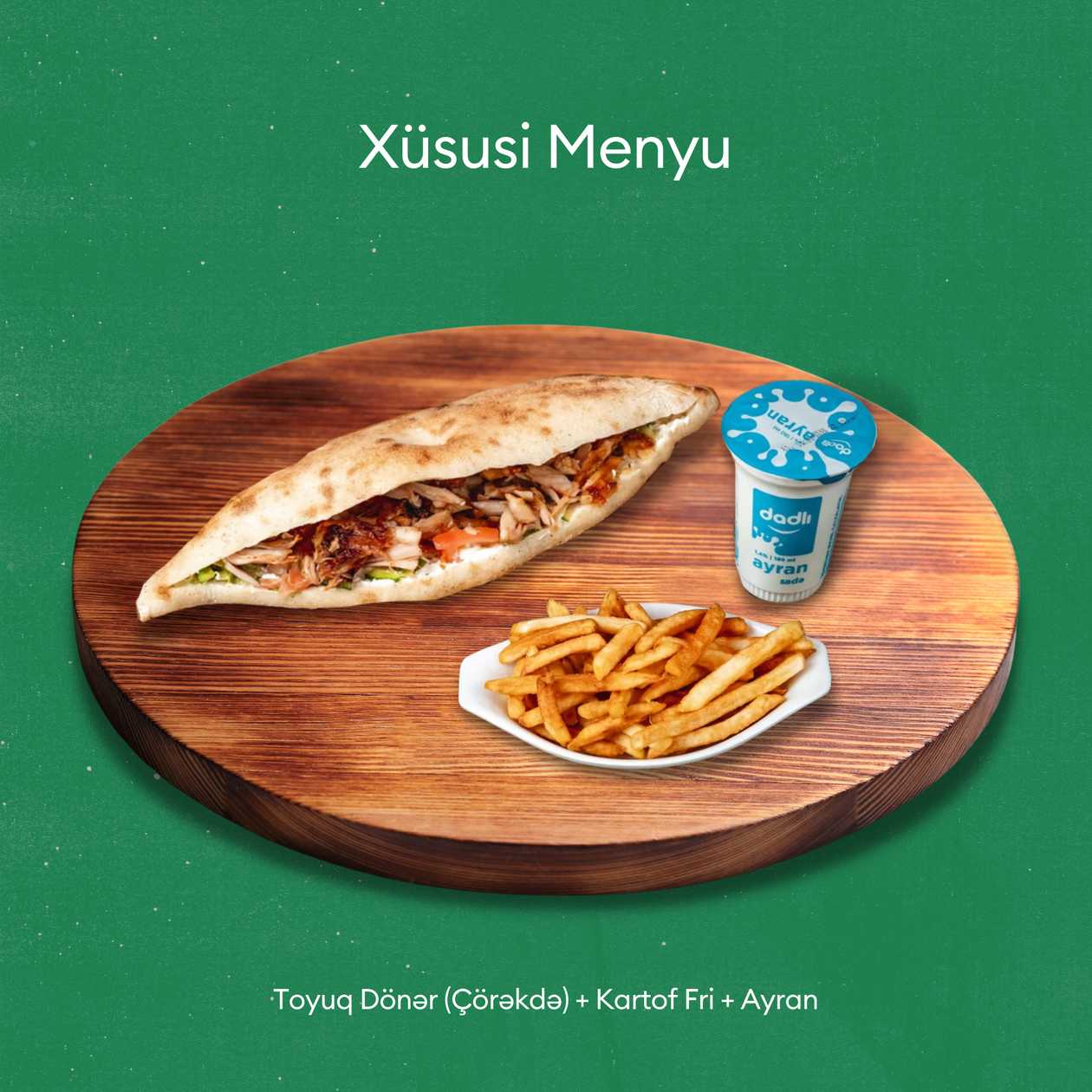 1 Toyuq Dönəri + Kartof fri + Ayran