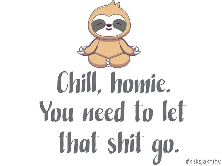 Kruus "Chill homie"