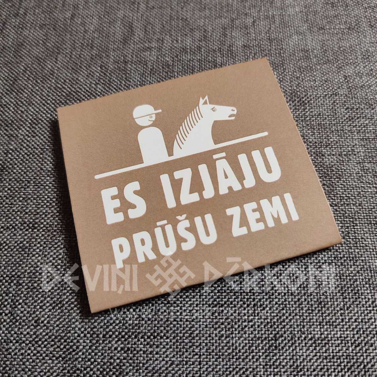 Condom pack Es izjāju prūšu zemi