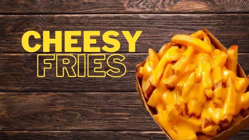 Cheesy Fries