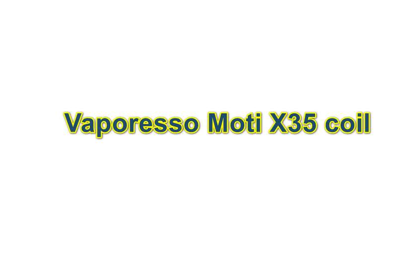 Vaporesso Moti X35 coil 0.35Ω Filter
