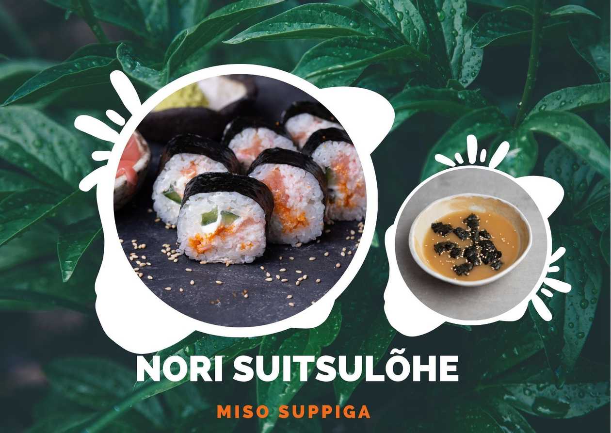 Nori Suitsulõhe + miso Lõunapakkumine