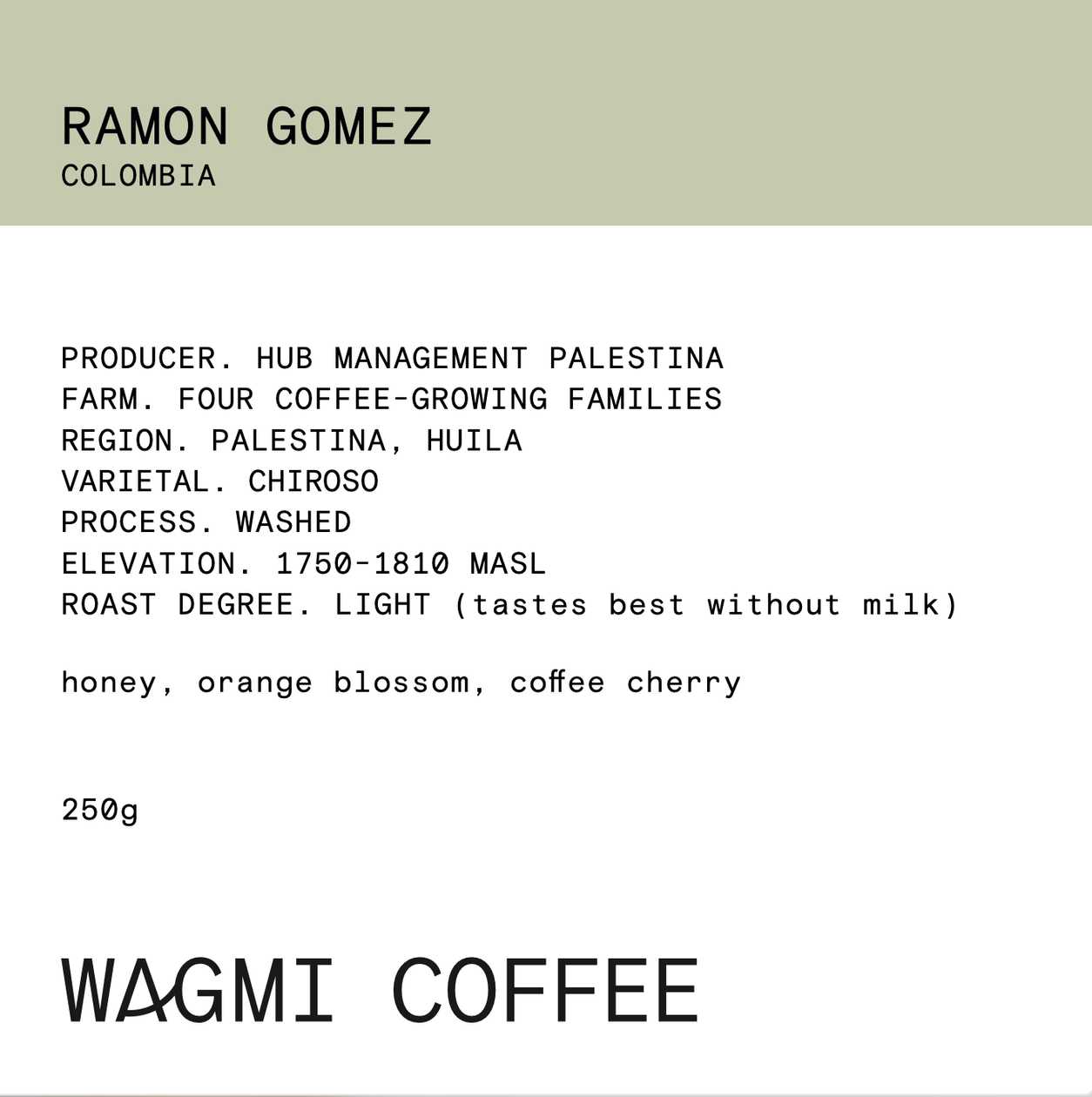 Ramón Gómez – Hub Management Palestina. Light roast
