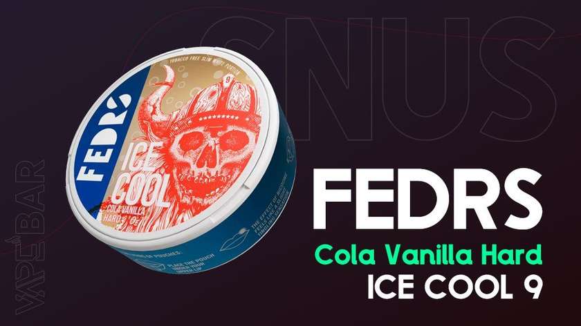 FEDRS Cola Vanilla Hard ICE COOL 9*