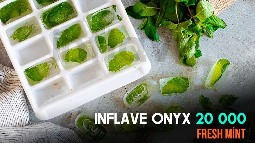 INFLAVE Fresh Mint ONYX 20000