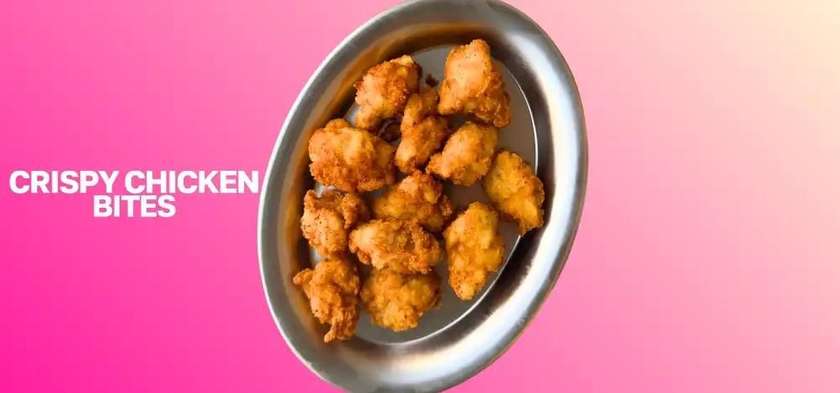 CRISPY CHICKEN BITES
