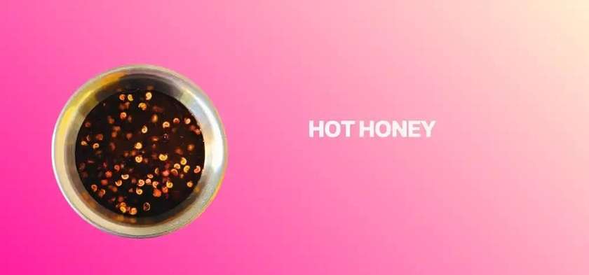 HOT HONEY