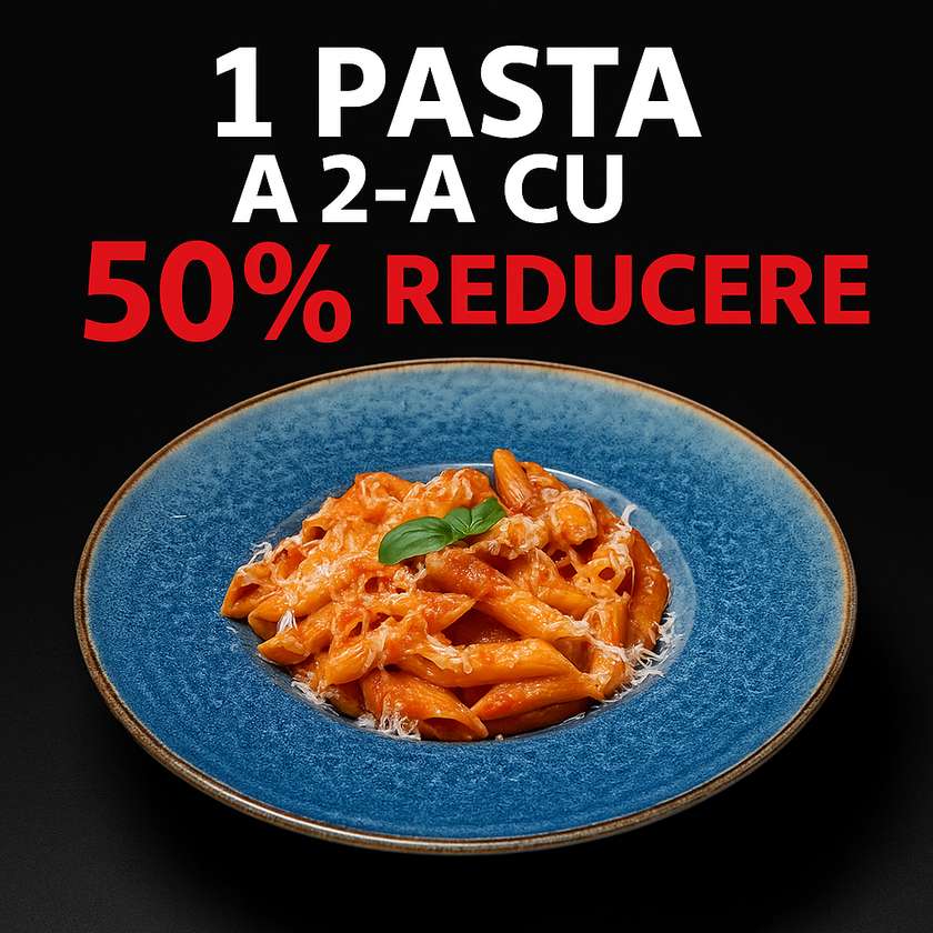 Alege 1 Pasta iar a 2-a este cu 50% reducere