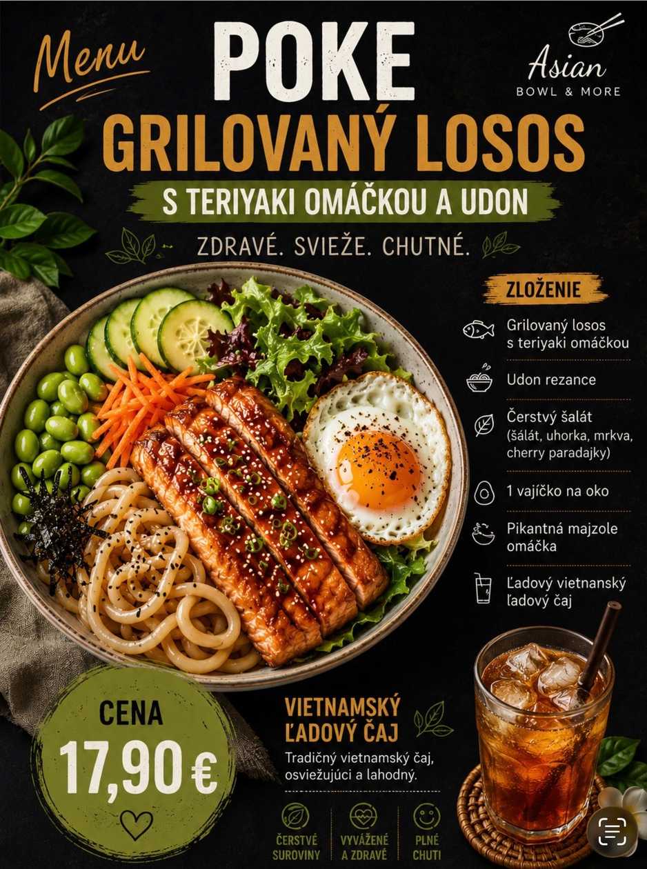 POKE Asian BOWL & MORE GRILOVANÝ LOSOS S TERIYAKI OMÁCKOU A UDON